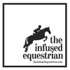 The Infused Equestrian